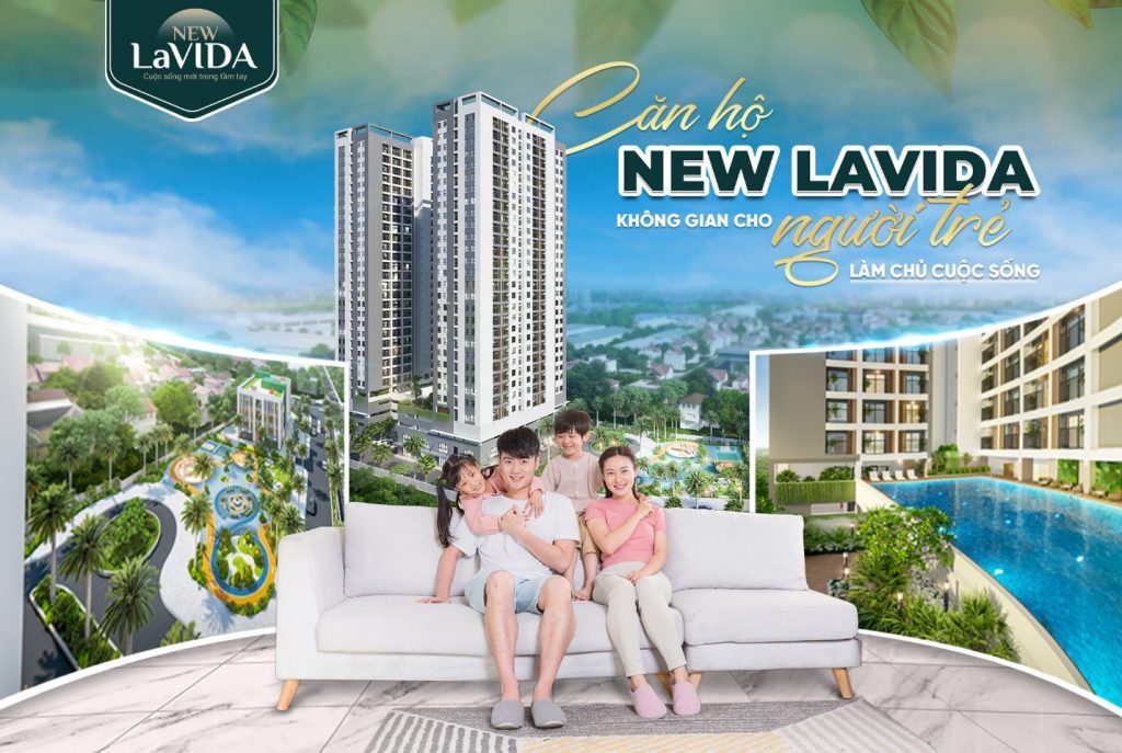 New Lavida : Tiên phong phát triển NOXH theo tư duy thị trường